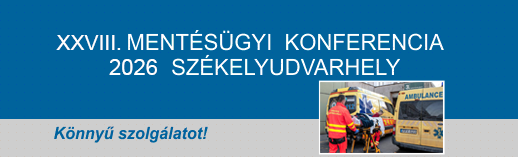  XIII. Mentésügyi Konferencia, Székelyudvarhely, 2021